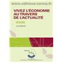 Vivez l'économie au travers de l'actualité