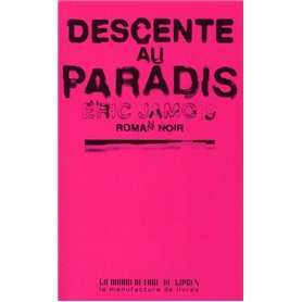 Descente au paradis