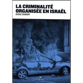 La criminalité organisée en Israël