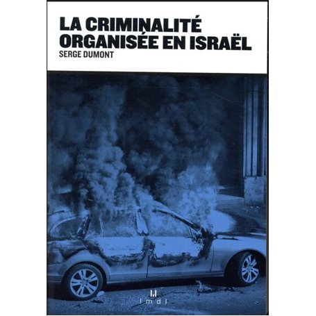 La criminalité organisée en Israël