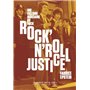 Rock'n'roll justice