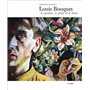 Louis bouquet le peintre le poete et le heros