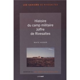 Histoire du camp militaire joffre de rivesaltes