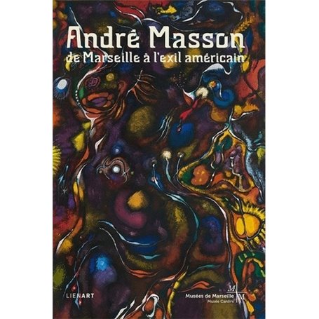 Andre masson de marseille a l exil americain