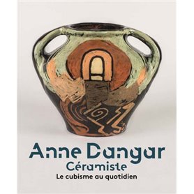 Anne dangar céramiste le cubisme au quotidien