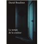 DANIEL BOUDINET LE TEMPS DE LA COULEUR