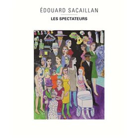 Edouard sacaillan les spectateurs