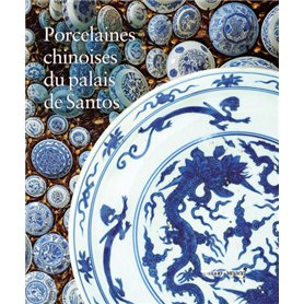 Porcelaines chinoises du palais de Santos