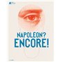 Napoléon ? Encore !