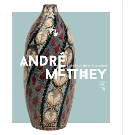 André Metthey : la quête du feu et de la couleur