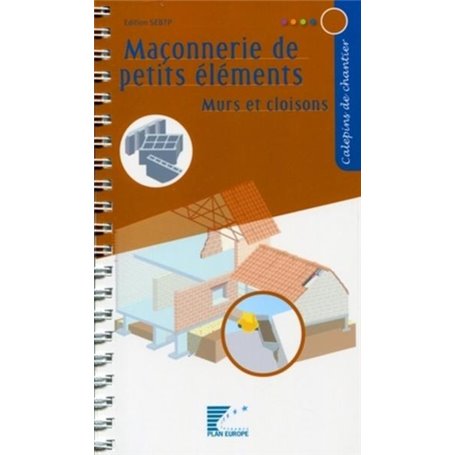 Maçonnerie de petits éléments