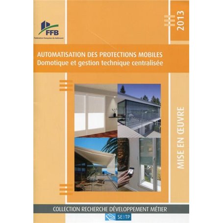 Automatisation des protections mobiles 2013