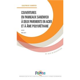 Couvertures en panneaux sandwich à deux parements en acier et à âme poluyréthane