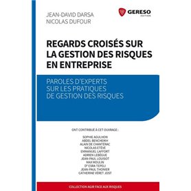 Regards croisés sur la gestion des risques en entreprise