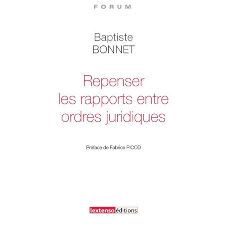 repenser les rapports entre ordres juridiques