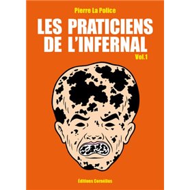 Les praticiens de l'infernal