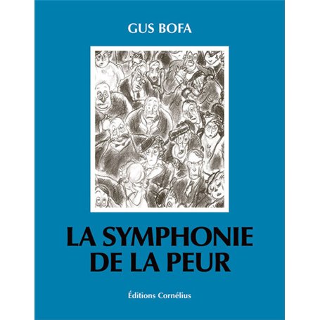 La symphonie de la peur