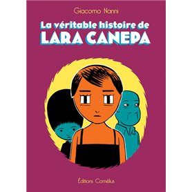 La véritable histoire de Lara Canepa