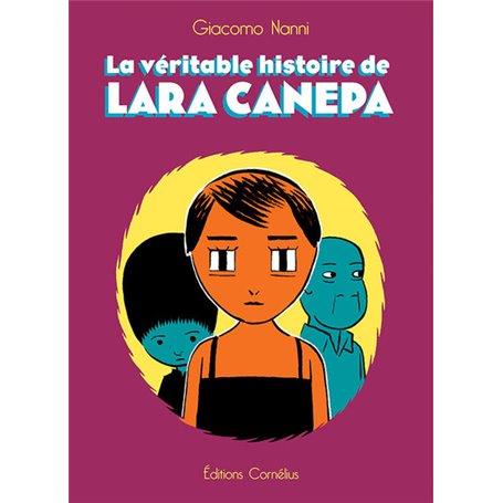 La véritable histoire de Lara Canepa