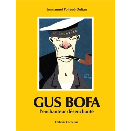 Gus Bofa l'enchanteur désenchanté