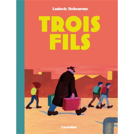 Trois fils