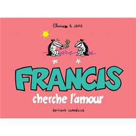 Francis 3 cherche l'amour