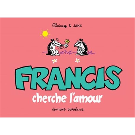 Francis 3 cherche l'amour