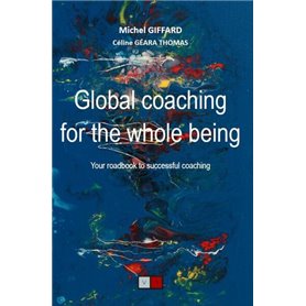 Global coaching for the whole being