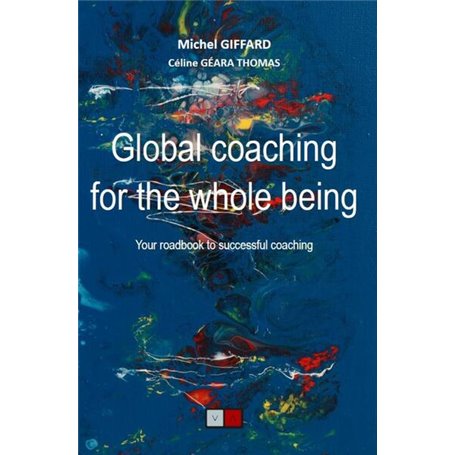 Global coaching for the whole being