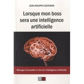 Lorsque mon boss sera une intelligence artificielle