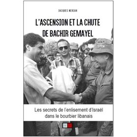 L'ascension et la chute de Bachir Gemayel