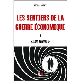 Les sentiers de la guerre économique