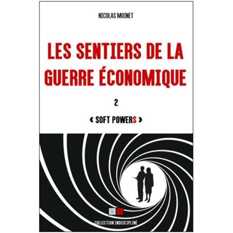 Les sentiers de la guerre économique