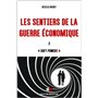 Les sentiers de la guerre économique