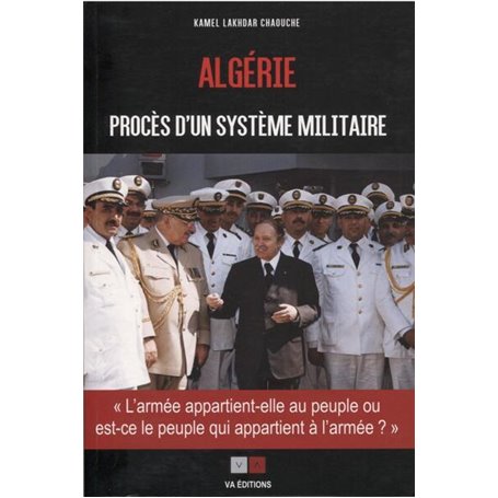 Algérie : procès d'un système militaire