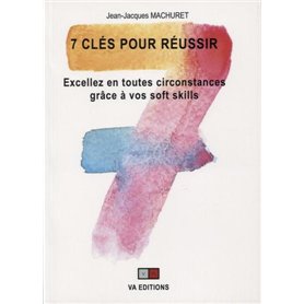 7 clés pour réussir