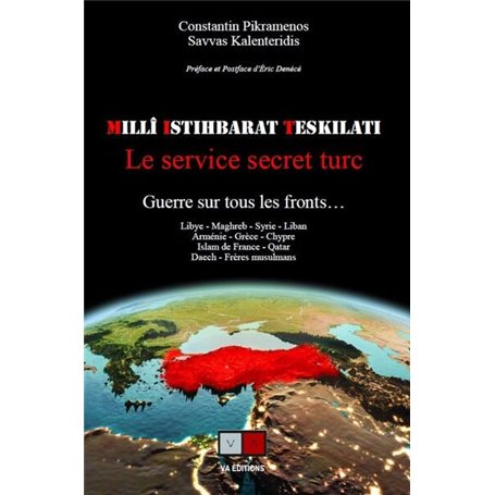 Millî Istihbarat Teskilati. Le service secret turc.