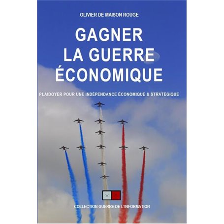 Gagner la guerre économique