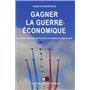 Gagner la guerre économique