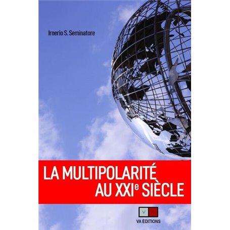 La multipolarité au XXIe siècle