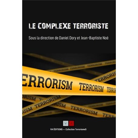 Le complexe terroriste