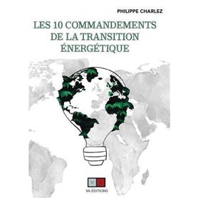 Les dix commandements de la transition énergétique