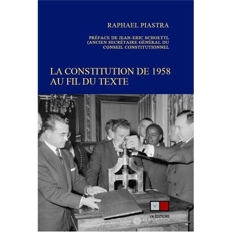 La constitution de 1958 au fil du texte