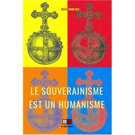 Le souverainisme est un humanisme