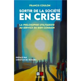 Sortir de la société en crise