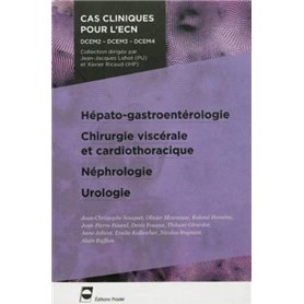 HEPATO GASTROENTEROLOGIE. CHIRURGIE ET CARDIOTHORACIQUE. NEPHROLOGIE. UROLOGIE