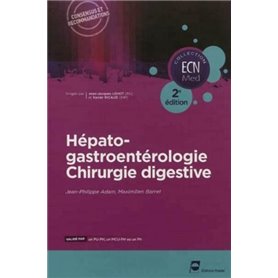 Hépato-gastroentérologie - Chirurgie digestive - 2e édition