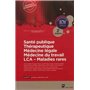 Santé publique - Thérapeutique - Médecine légale - Médecine du travail - LCA - Maladies rares -  2e édition