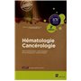 HEMATOLOGIE CANCEROLOGIE 2E EDITION