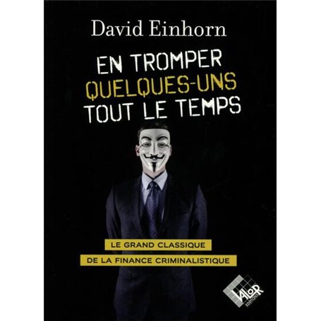 En tromper quelques-uns tout le temps